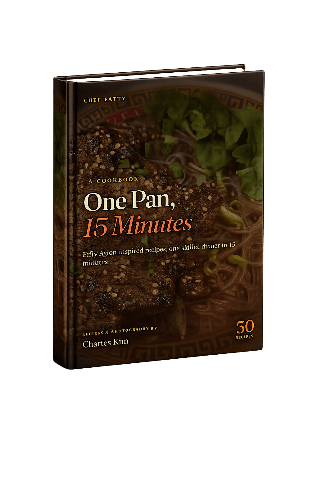 One Pan, 15 Minutes (Cookbook)